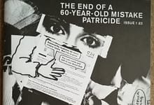 The end of a 60 year old mistake, Patricide